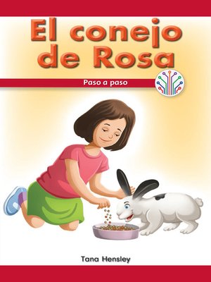 cover image of El conejo de Rosa: Paso a paso (Rosa's Rabbit: Step by Step)